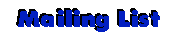 Mailing List